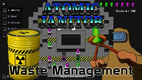 Atomic Janitor - Waste Management