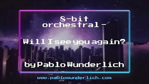 8 bit orchestral game music - Will I ever see you again? #gamemusic