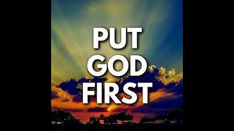 PUT GOD FIRST