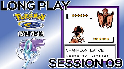 Long Play: Pokemon Crystal Session 09 (Onward to Victory Road!)