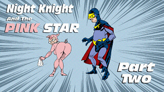 Night Knight And The Pink Star Part Two