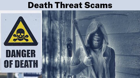 Death Threat Scams: Watch Out!