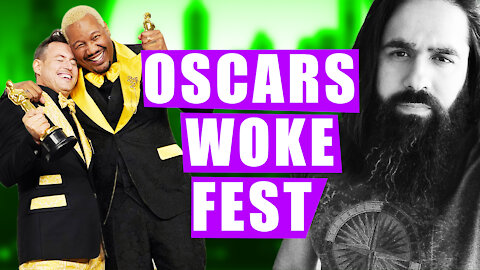 2021 Oscars Was a Failure Wokefest and Full of Drama – Dom B Podcast 278