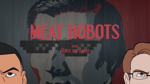 Meat Robots: Ep 3 - The Law by Frederic Bastiat, Part 1