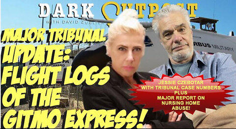 Dark Outpost Weekend Major Tribunal Update: Flight Logs Of The Gitmo Express!