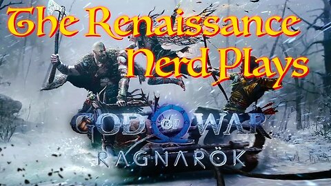 Playing God of War Ragnarok Session 9: Recorded Edition