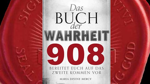 Mein Heiliges Wort darf nicht verändert werden damit es etwas anderes wird(Buch der Wahrheit Nr 908)