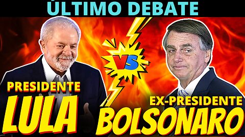 O que esperar do último debate entre o Presidente Lula e ex-Presidente Bolsonaro na Rede Globo hoje