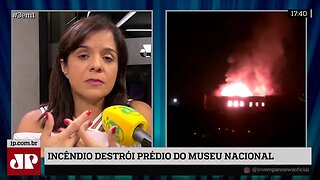 Incêndio destrói prédio do Museu Nacional