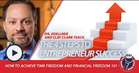 The 4 Steps to Entrepreneurship Success | Time and Financial Freedom 101