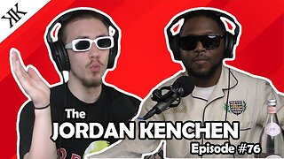 The Kennedy Kulture Podcast #76 - Jordan Kenchen