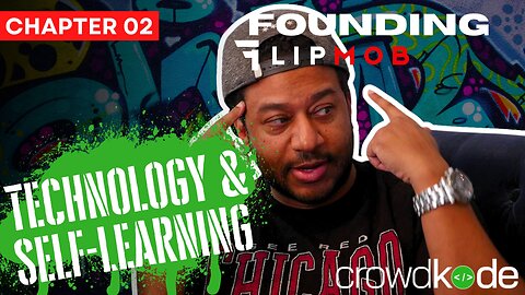 Founding Flipmob 02. Technology and Self-Learning
