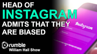 Head of Instagram ADMITS That they are BIASED