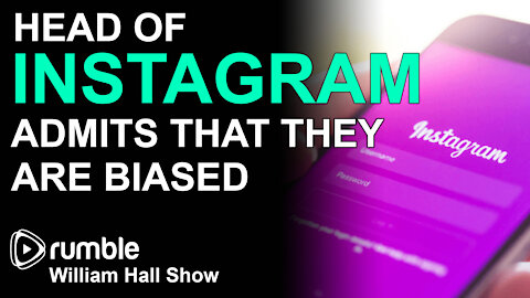 Head of Instagram ADMITS That they are BIASED