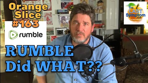 Orange Slice 163: Rumble Did What??