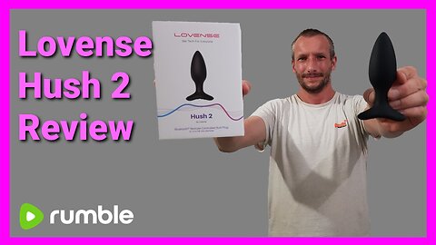 Everything You Need To Know About The Hush 2 Buttplug - Butt Plug - Butt Plugs