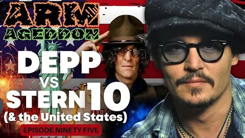 WINO FOREVER-THE DEPPENING PODCAST: Ep.95: ARMageddon 'Depp vs Stern 10'