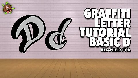 Graffiti Letter Tutorial Basic Letter D