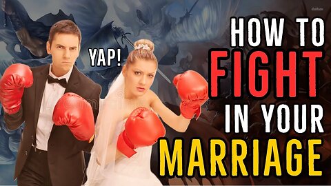 HOW TO FIGHT IN YOUR MARRIAGE🥊 || Conflict In Relationship and Marriage