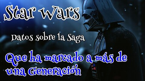 #STARWARS- La Saga que ha marcado a mas de una Generacion (#LAGUERRADELASGALAXIAS)