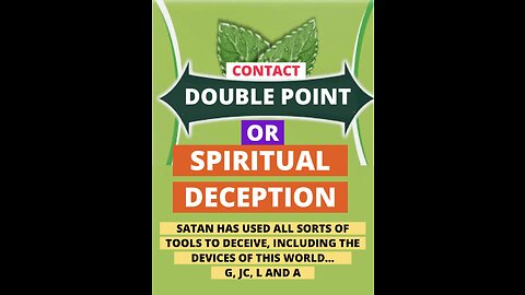 Contact or Spiritual Deception