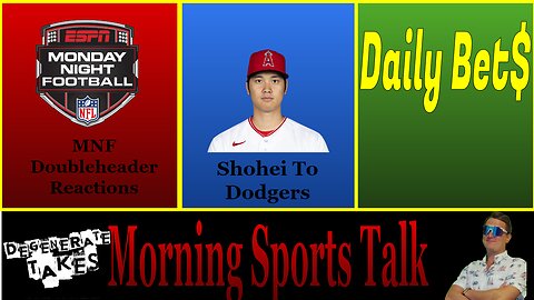 Morning Sports Talk: Ohtani Has Signed The Greatest Deal In MLB History