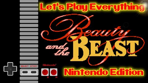 Let's Play Everything: Beauty and the Beast