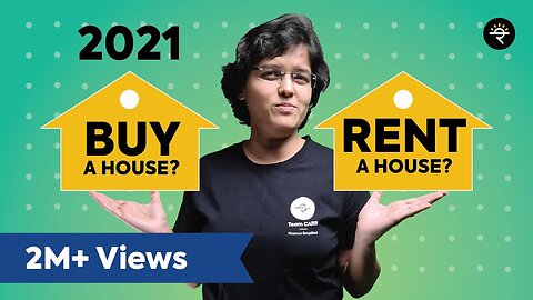 BUY or RENT a House in 2024 | CA Rachana Ranade