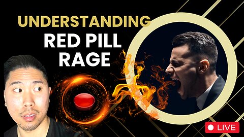 Understanding Red Pill Rage - Accepting Female Nature