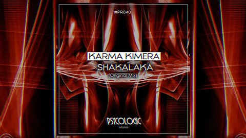 Karma Kimera - Shakalaka (Original Mix) #PR040