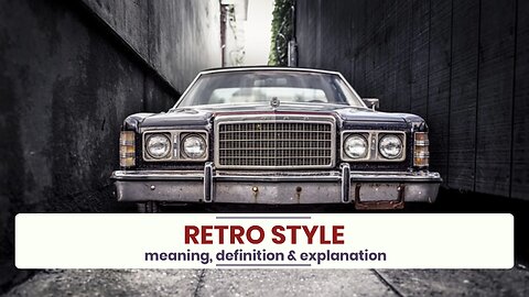 What is RETRO STYLE?