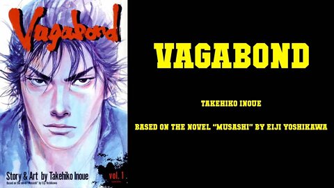 Vagabond - Takehiko Inoue [BEAUTIFUL MANGA, TIMELESS STORY, GARBAGE PRINT QUALITY]