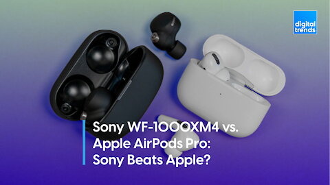 Sony WF-1000XM4 vs. Apple AirPods Pro | Sony Beats Apple?