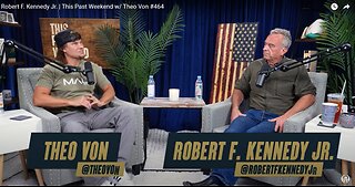 Robert F. Kennedy Jr. | This Past Weekend w/ Theo Von - 09.25.2023