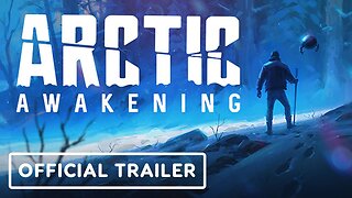 Arctic Awakening - Official Gameplay Trailer With Commentary