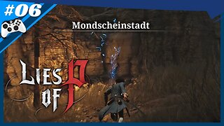 Lies of P Ep. 06 | Nach dem Bosskampf wird es nicht einfacher