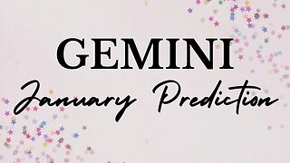 GEMINI January 2023 Tarot Prediction (Sun/Moon/Rising)