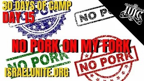 #IUIC 30 Days of Camp Day 15: Brother Learns to Repent From Pork