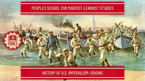 History of US Imperialism: Origins - PSMLS Class