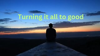 Messages from Ann & the Angels - 09/09/2023 • Turning it all to good