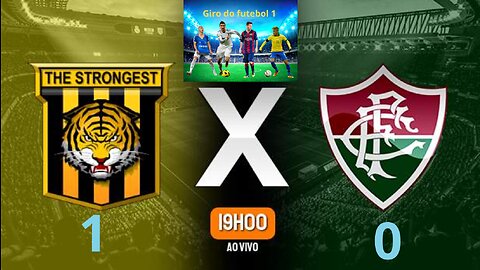 The Strongest x Fluminense Copa Libertadores 25/05/2023( Strongest vence o fluminense por 1 a 0 )