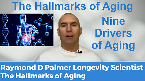 Hallmarks of the Aging Process - Why We Age