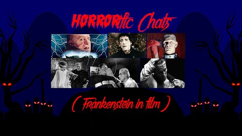 HORRORific Chats Frankenstein in Film