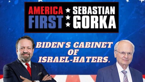 Biden's Cabinet of Israel-haters. Mort Klein with Sebastian Gorka on AMERICA First