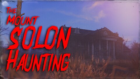 Episode 15 - The Mount Solon Haunting