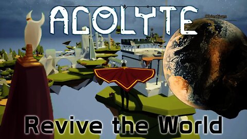 Acolyte - Revive the World