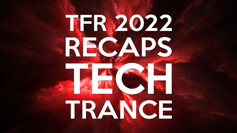 Aquatic Simon LIVE - TFR 2022 RECAPS - part 4 - Tech Trance