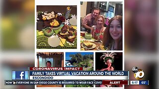 Escondido family takes a weeklong virtual trip around the world