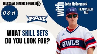John McCormack - What skill sets are you looking for in a student athlete?