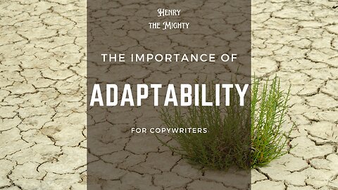 Ep 16 - The importance of adaptability in Copywriting